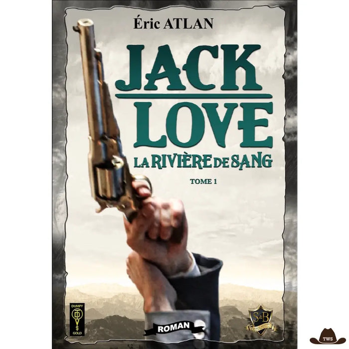 Jack Love - La Rivière de Sang